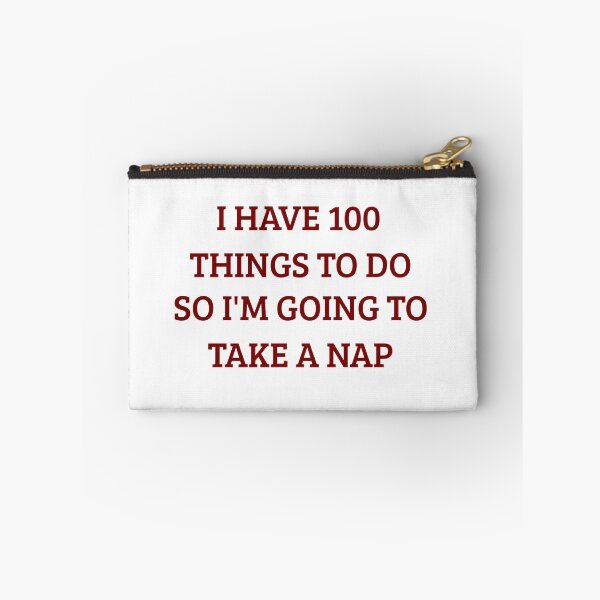 Item preview, Funny Procrastination I Have 100 Things To Do Take A Nap designed and sold by Jelicint.
