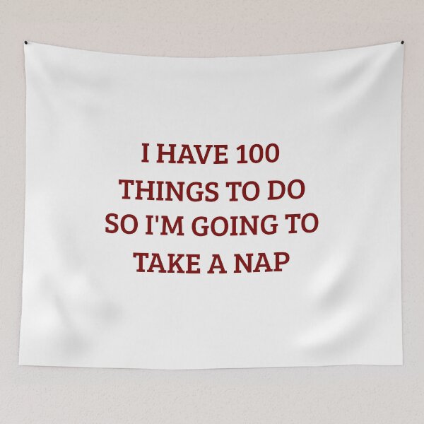 Item preview, Funny Procrastination I Have 100 Things To Do Take A Nap designed and sold by Jelicint.