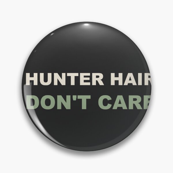 Item preview, Hunter Hair Don't Care - Hunting designed and sold by RetroThreadWorks.