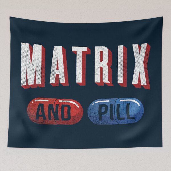 Item preview, Matrix and Pill - Red or Blue Pill designed and sold by TigerTom Design.