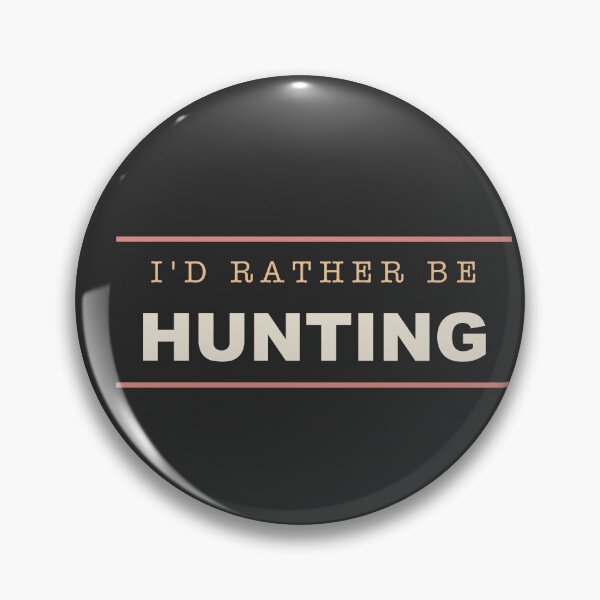 Item preview, I'd Rather Be Hunting - Hunting designed and sold by RetroThreadWorks.