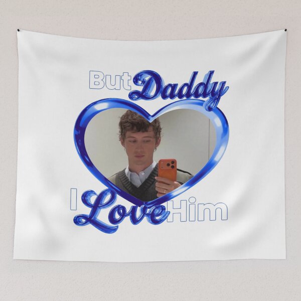Item preview, But daddy I love him Troye Sivan designed and sold by DhriegoStudio.