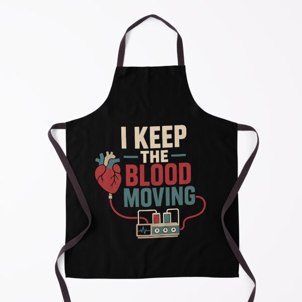 Item preview, I Keep The Blood Moving Funny Perfusionist Gift designed and sold by DreamLayerStudio.