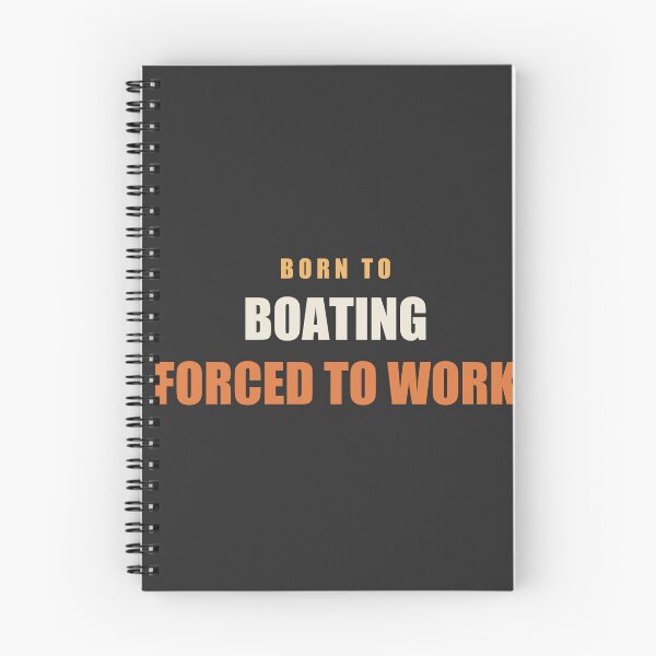 Item preview, Born To Boating Forced To Work - Boating designed and sold by RetroThreadWorks.