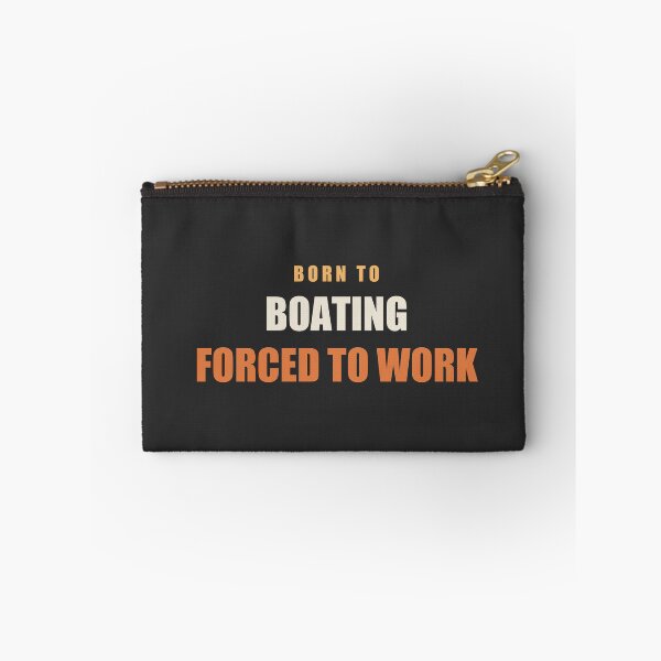Item preview, Born To Boating Forced To Work - Boating designed and sold by RetroThreadWorks.