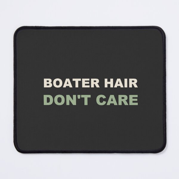 Item preview, Boater Hair Don't Care - Boating designed and sold by RetroThreadWorks.