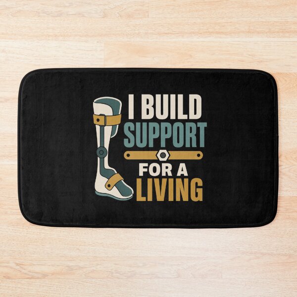 Item preview, I Build Support For A Living Funny Orthotist Gift designed and sold by DreamLayerStudio.