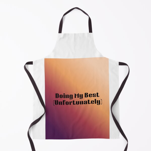Item preview, Doing My Best (Unfortunately) designed and sold by Prettyproblemz.
