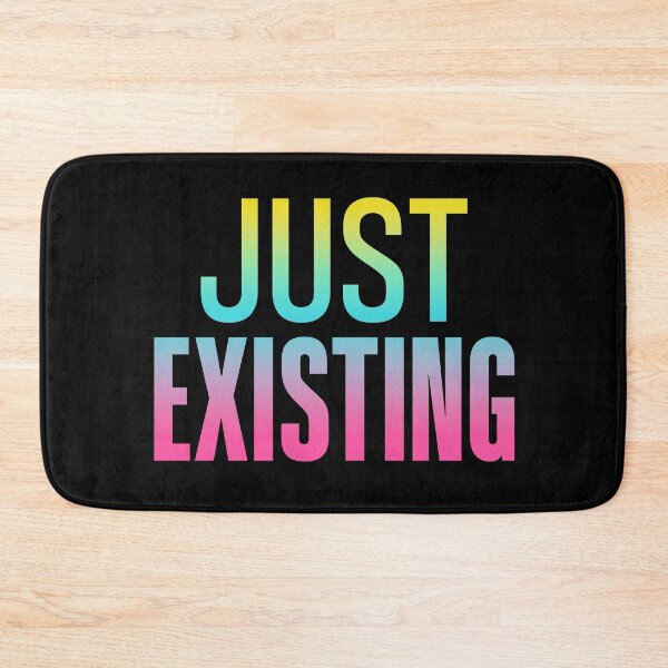 Item preview, Just Existing, Neon Gradient designed and sold by Memes N Lore .