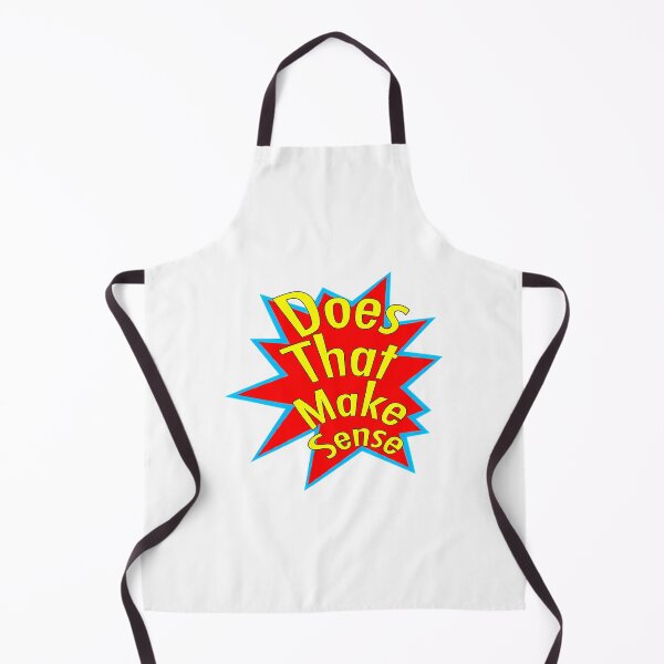 Item preview, Does That Make Sense designed and sold by ShopCrispCos.