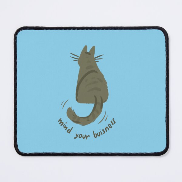 Item preview, Mind Your Buisness, Independent Cat designed and sold by DanuskaArt.