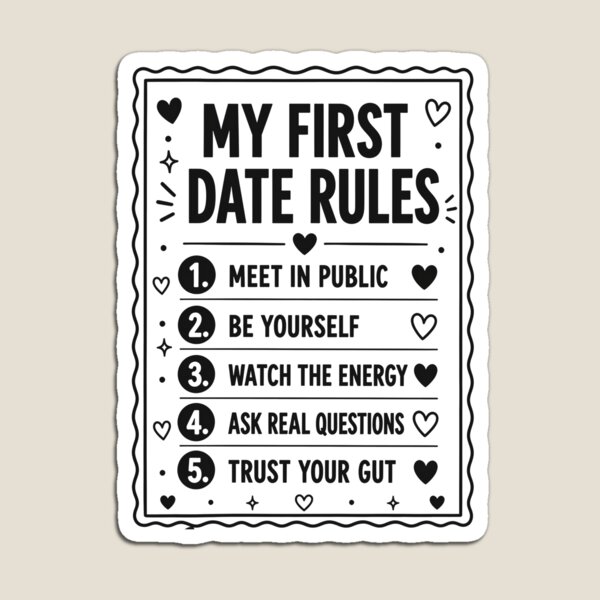 Item preview, My First Date Rules Meet In Public Be Yourself Watch The Energy Graphic Tee designed and sold by Everly Ink Co..