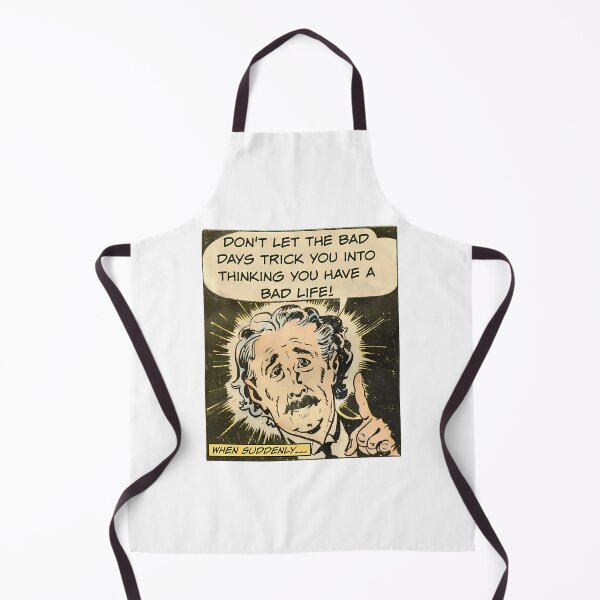 Item preview, Don'T Let The Bad Days Trick You Into Thinking You Have A Bad Life - Office Humor designed and sold by ShopCrispCos.