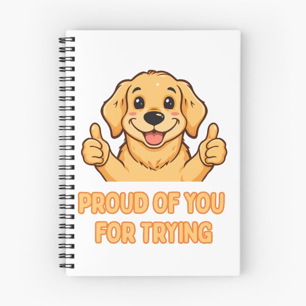 Item preview, Proud of You for Trying Golden Retriever  – Cute Motivational Dog designed and sold by NKWealthDesign.