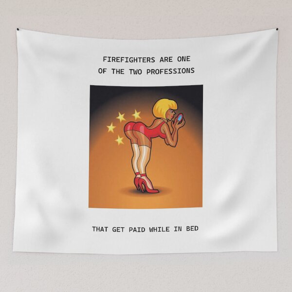 Item preview, Firefighters Get Paid In Bed designed and sold by Atlantapig.
