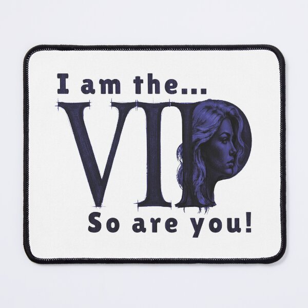 Item preview, I am the VIP designed and sold by ZSA Futuristic Art.