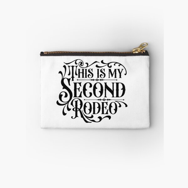 Item preview, This is my Second Rodeo designed and sold by Revannya.