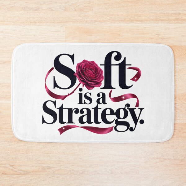 Item preview, Soft Is a Strategy Feminine Power Quote designed and sold by Aarvya Fashion Club ( A.F.C ).