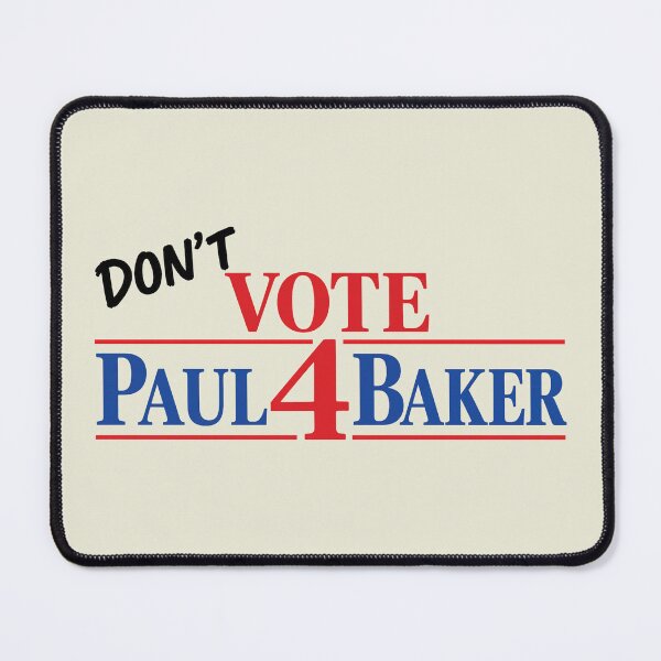 Item preview, Funny Baker, Don't Vote Paul 4 Baker designed and sold by WatercolourferS.