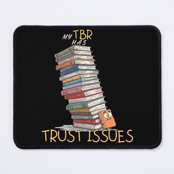 Item preview, My TBR Has Trust Issues – Funny Book Lover Reading designed and sold by Bawek85Designs.