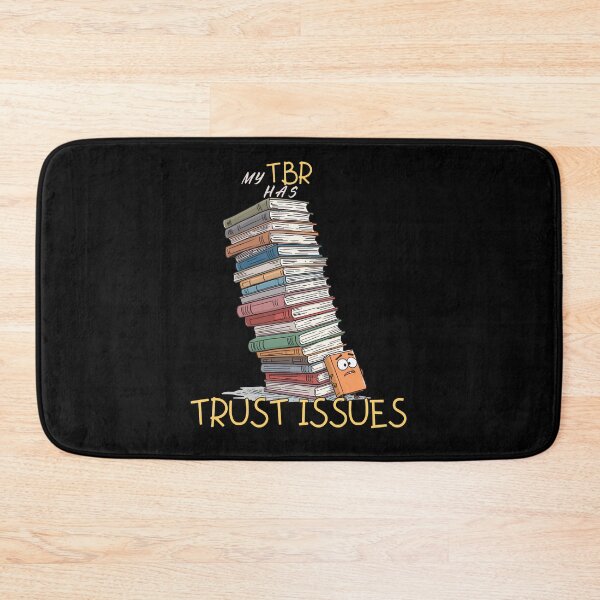 Item preview, My TBR Has Trust Issues – Funny Book Lover Reading designed and sold by Bawek85Designs.