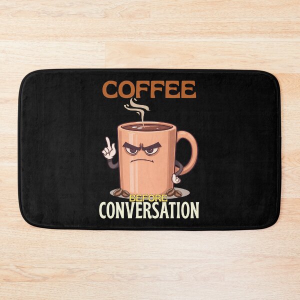 Item preview, Coffee Before Conversation – Funny Grumpy Coffee Lover designed and sold by Bawek85Designs.