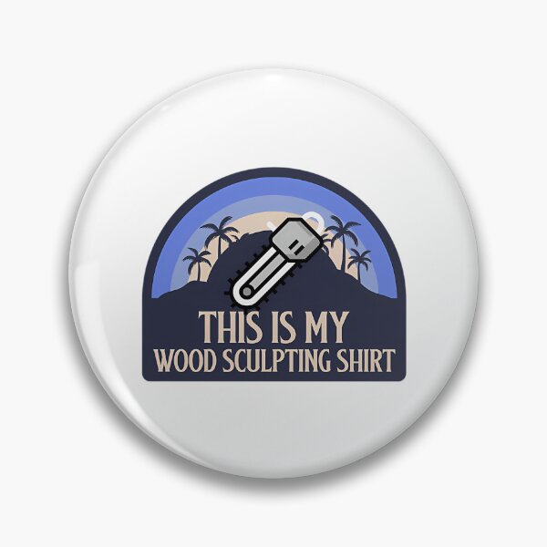 Item preview, This Is My Wood Sculpting Shirt Wood Sculpting  designed and sold by FAUNALS.