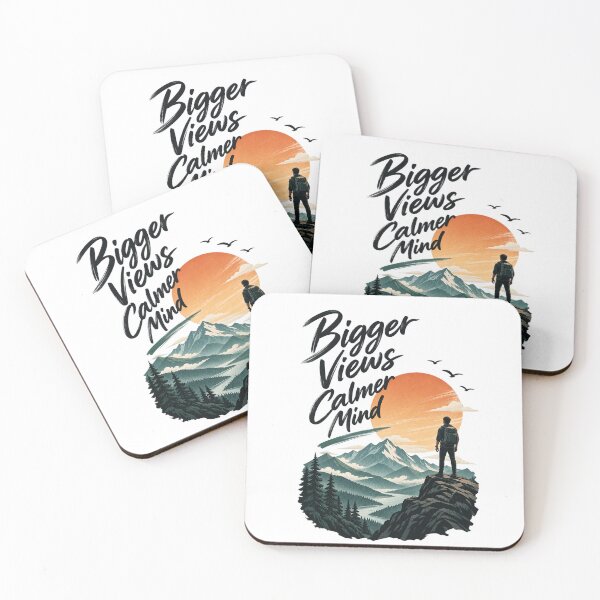 Item preview, Bigger Views Calmer Mind — Mountain Adventure Design designed and sold by CreativeCook.