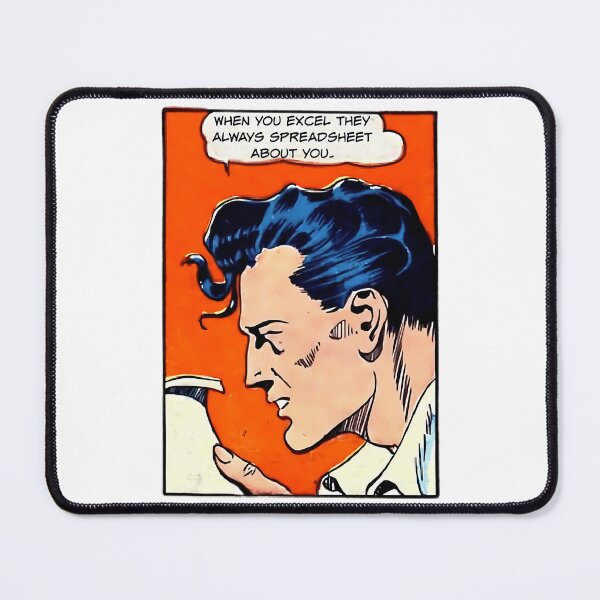 Item preview, When You Excel They Always Spreadsheet About You - Office Humor designed and sold by ShopCrispCos.