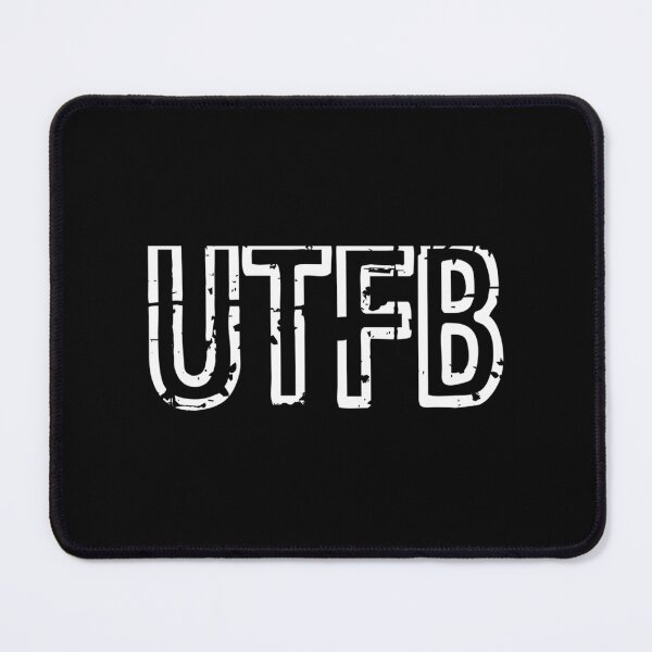 Item preview, Utfb designed and sold by BoyOhBoyGift.