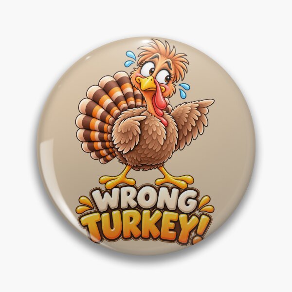 Item preview, Wrong Turkey! – Funny Thanksgiving Turkey designed and sold by HO•Designs.