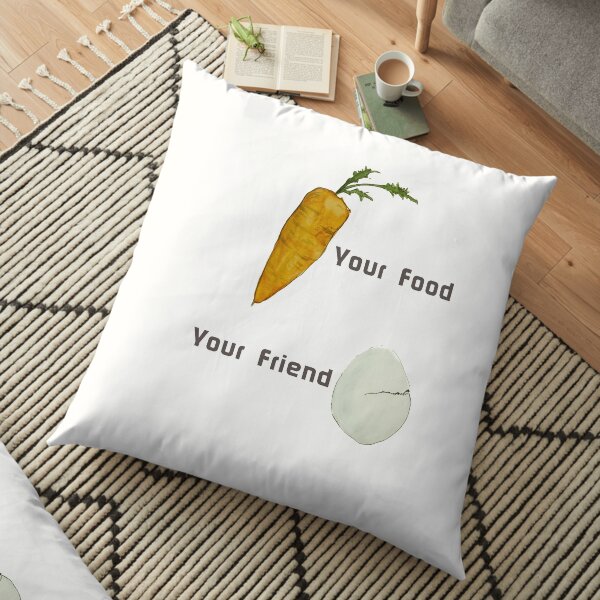 Your food vs Your Friend Floor Pillow