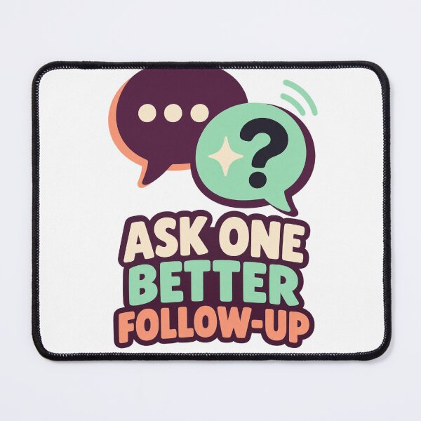 Item preview, Ask Better UX Follow-Up Questions designed and sold by Shope Buzz.
