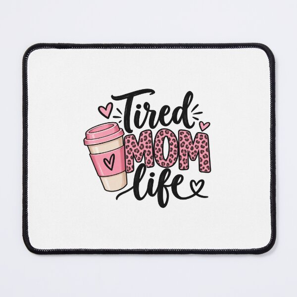Item preview, Tired mom life designed and sold by ThePinkMomClub.
