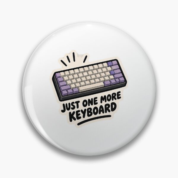 Item preview, JUST ONE MORE KEYBOARD designed and sold by Desingestore.