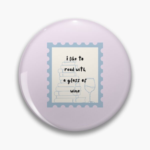 Item preview, I like to read with a glass of wine designed and sold by girlyswantbooks.