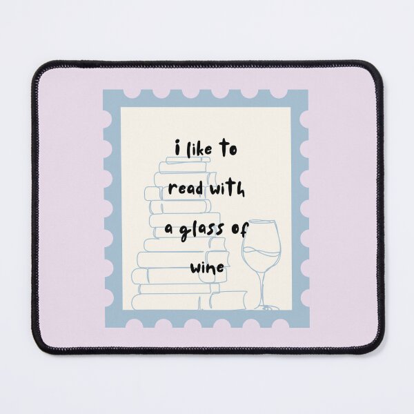 Item preview, I like to read with a glass of wine designed and sold by girlyswantbooks.