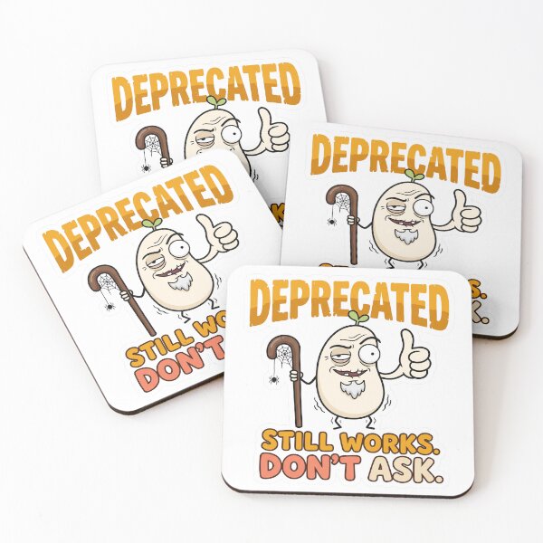 Item preview, Deprecated Still Works Dont Ask Funny Programmer Meme designed and sold by CreativeArtisanPrints Shop.