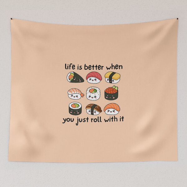 Item preview, Sushi roll quote | life inspirational | just roll with it designed and sold by lotsofniches.
