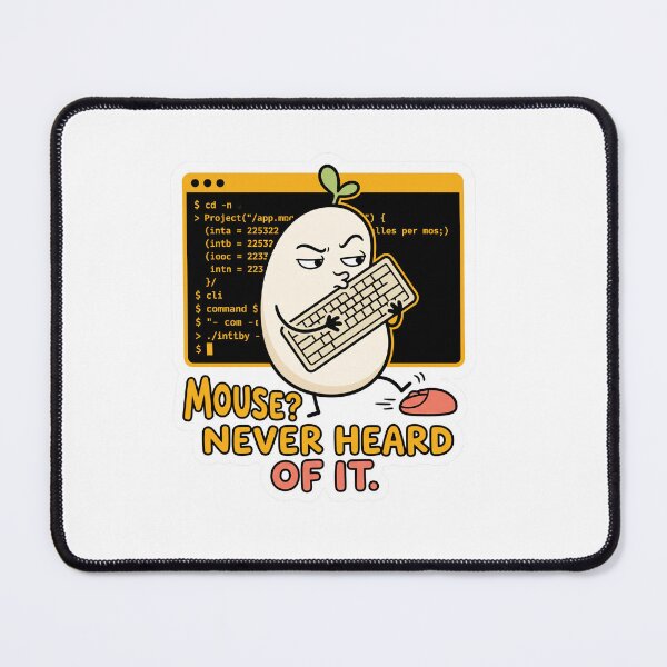 Item preview, Mouse Never Heard Of It Funny Terminal Programmer Meme designed and sold by CreativeArtisanPrints Shop.