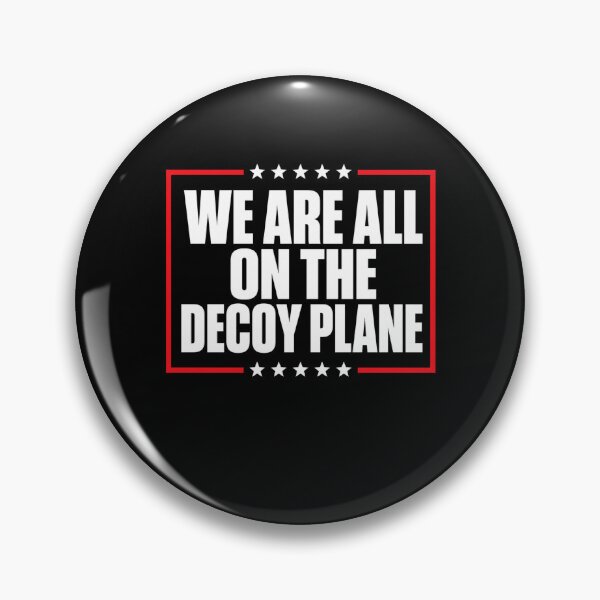 Item preview, We Are All on the Decoy Plane Patriotic Quote Shirt designed and sold by ROUX-ART.