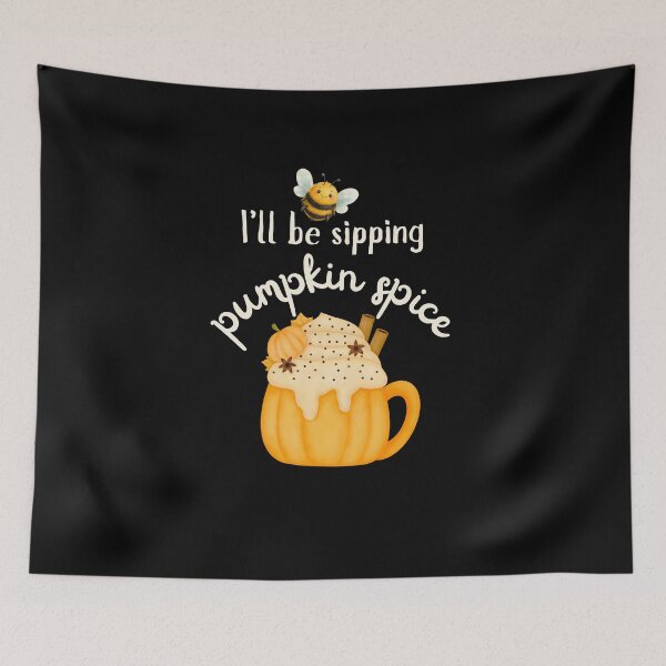 Item preview, I'll Bee Sipping Pumpkin Spice Cute Fall Latte | Light Ink Edition designed and sold by SunandShade.