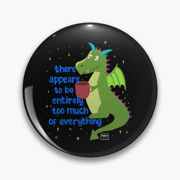 Item preview, Too much of everything dragon illustration designed and sold by HelenPeaStudio.