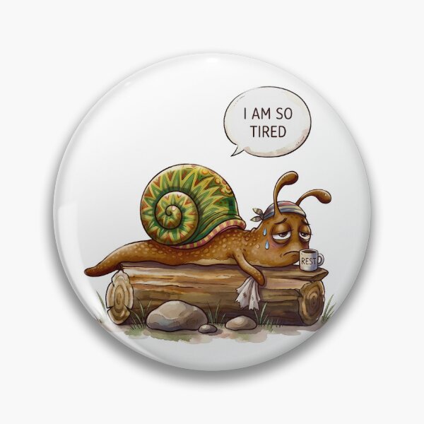 Item preview, Lazy Snail I Am So Tired Funny Snail designed and sold by ThePrintArt.