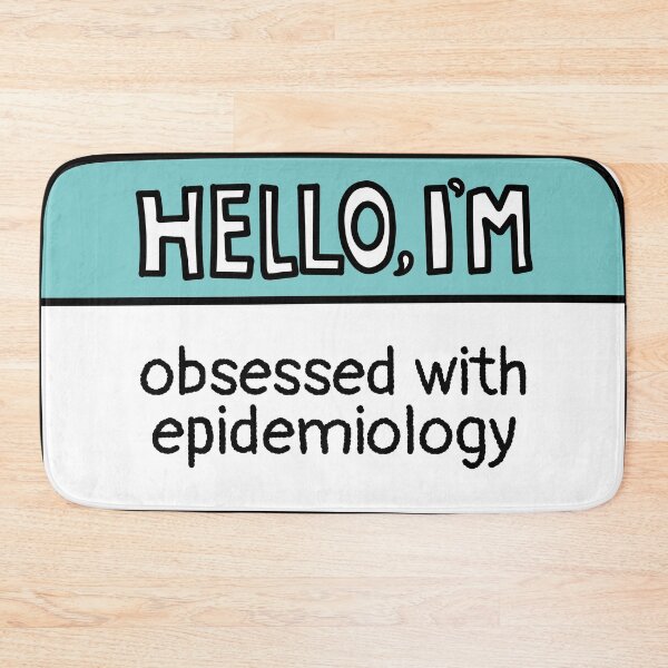 Item preview, Obsessed with Epidemiology designed and sold by MaryAller.