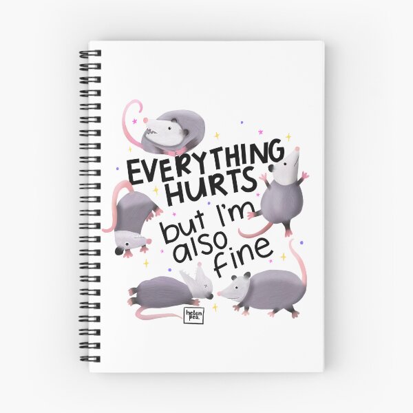 Item preview, Everything Hurts But Also, I'm Fine Possum Print designed and sold by HelenPeaStudio.