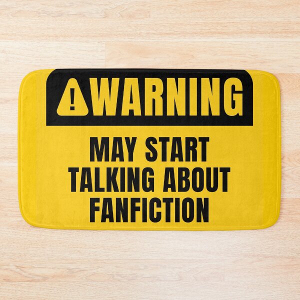 Item preview, Fanfiction Warning Sign designed and sold by MaryAller.