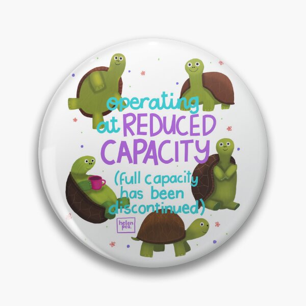 Item preview, Operating At Reduced Capacity. Full Capacity Has Been Discontinued Tortoise Print designed and sold by HelenPeaStudio.