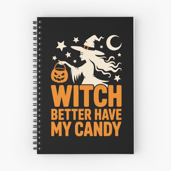 Item preview, Witch Better Have My Candy   designed and sold by jkrphoto.