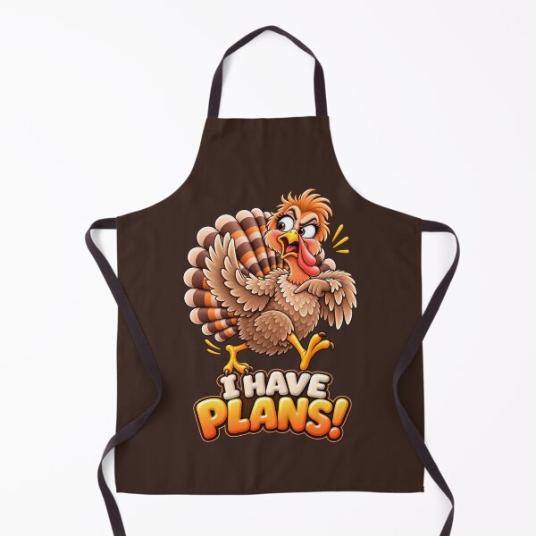 Item preview, I Have Plans! – Funny Thanksgiving Turkey designed and sold by HO•Designs.